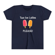Load image into Gallery viewer, Kids Sizes "Two Ice Lollies, Please" Tee Shirt