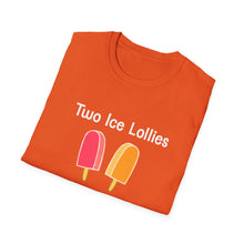 Load image into Gallery viewer, Adult Sizes "Two Ice Lollies, Please" Tee Shirt