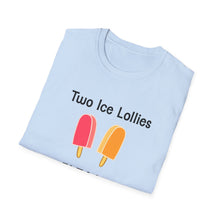 Load image into Gallery viewer, Adult Sizes "Two Ice Lollies, Please" Tee Shirt
