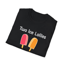 Load image into Gallery viewer, Adult Sizes "Two Ice Lollies, Please" Tee Shirt