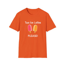 Load image into Gallery viewer, Adult Sizes "Two Ice Lollies, Please" Tee Shirt