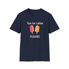 Load image into Gallery viewer, Adult Sizes "Two Ice Lollies, Please" Tee Shirt