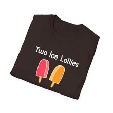 Load image into Gallery viewer, Adult Sizes "Two Ice Lollies, Please" Tee Shirt