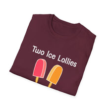 Load image into Gallery viewer, Adult Sizes "Two Ice Lollies, Please" Tee Shirt