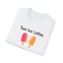 Load image into Gallery viewer, Adult Sizes "Two Ice Lollies, Please" Tee Shirt