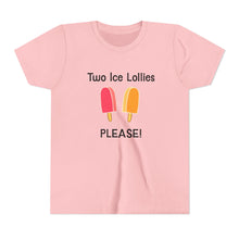 Load image into Gallery viewer, Kids Sizes &quot;Two Ice Lollies, Please&quot; Tee Shirt
